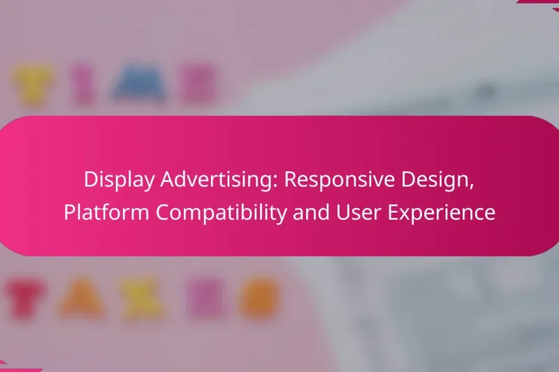 Медийная реклама: Адаптивный дизайн, Совместимость платформ и Пользовательский опыт