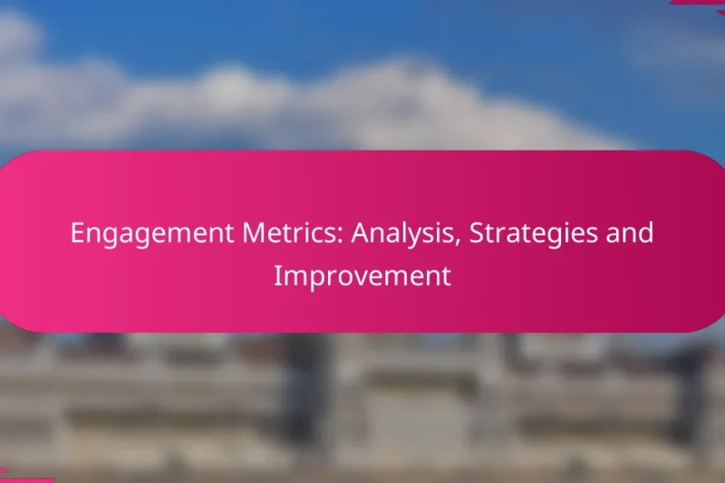 Метрики вовлеченности: анализ, стратегии и улучшение
