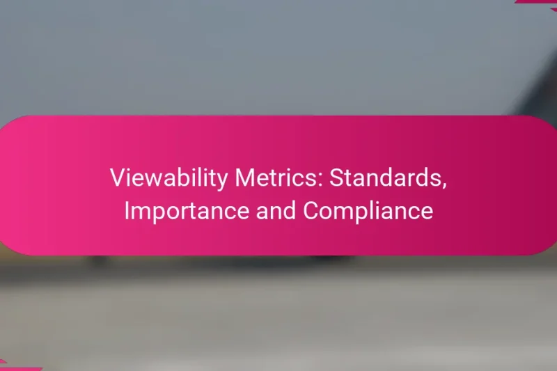 Метрики видимости: стандарты, важность и соответствие